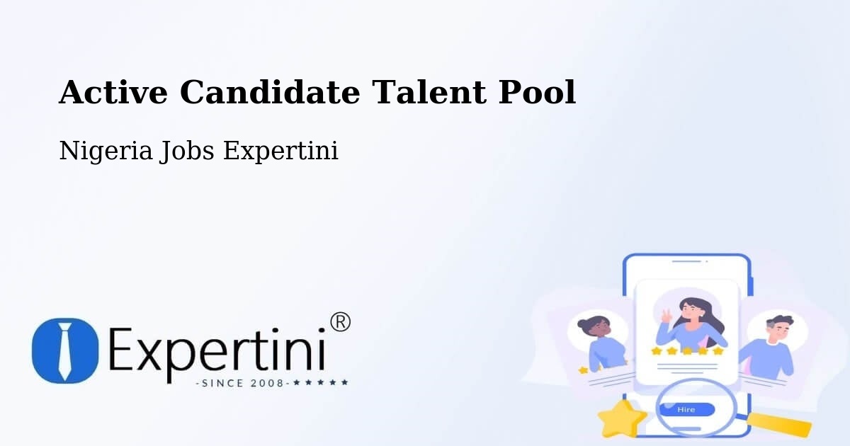 Active Candidate Talent Pool - Nigeria Jobs Expertini