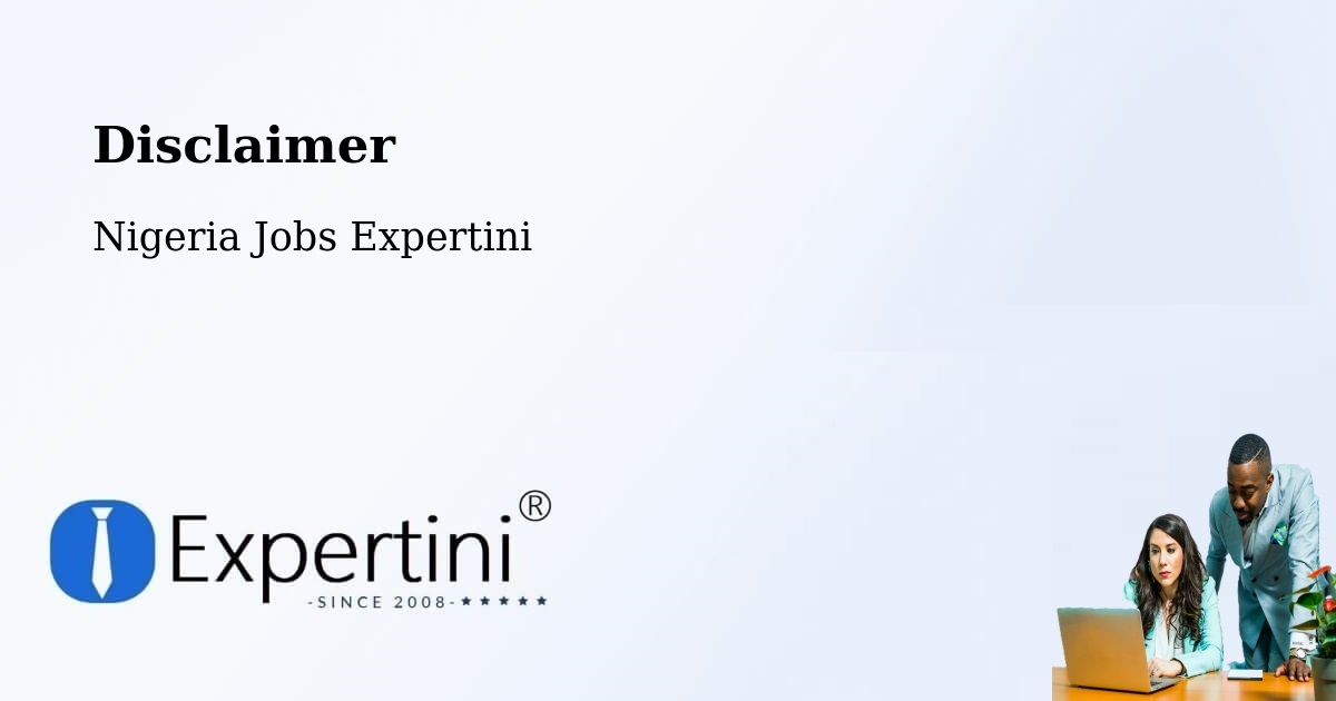 Disclaimer – Nigeria - Nigeria Jobs Expertini